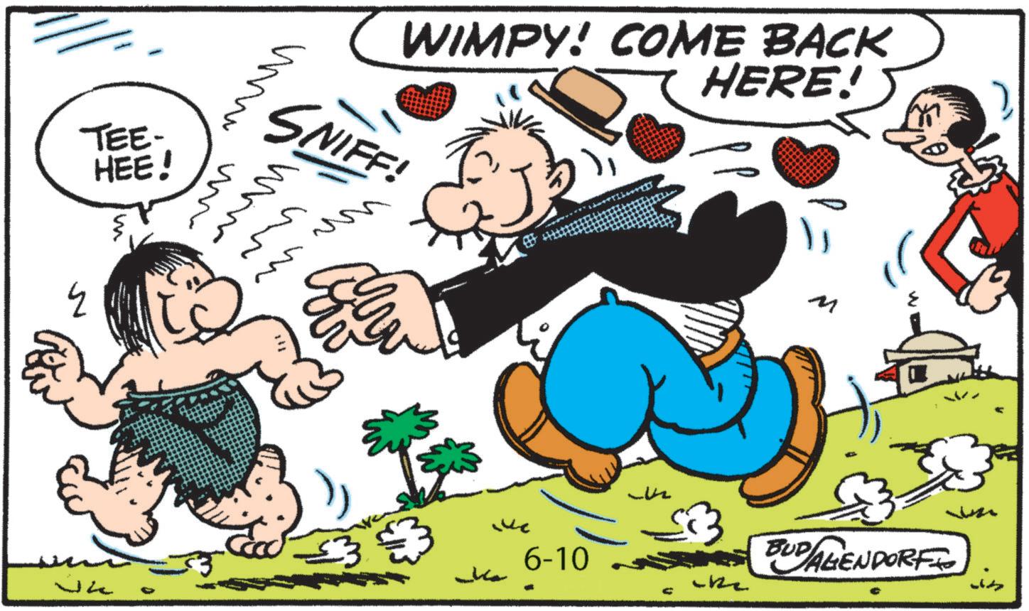 Fictional character OCR: mu m TEE- HEE! SNIFF }} WIMPY! COME BACK HERE! ? J 6-10 LU M BUDALIENDORF mu m TEE- HEE ! SNIFF } } WIMPY ! COME BACK HERE ! ? J 6-10 LU M BUDALIENDORF