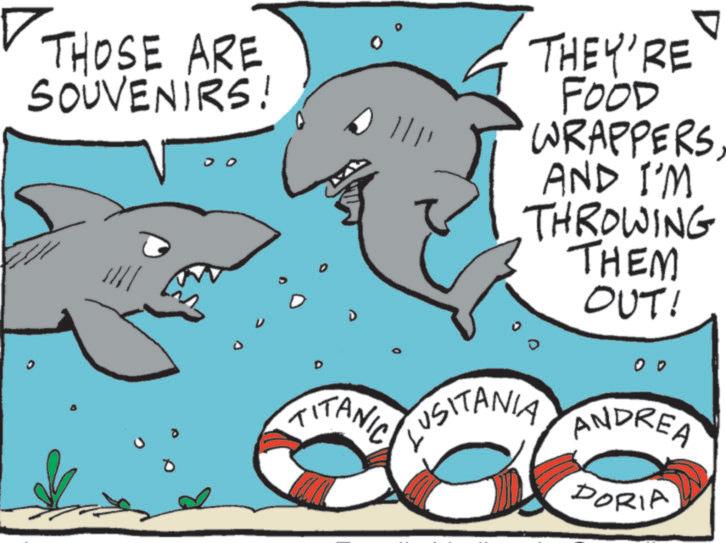 Photo caption OCR: ? THOSE ARE SOUVENIRS! 1/11 ? THEY'RE FOOD WRAPPERSAND I'M THROWING THEM OUT! 00 TITANIC LUSITANIA ANDREA DORIA ? THOSE ARE SOUVENIRS ! 1/11 ? THEY'RE FOOD WRAPPERSAND I'M THROWING THEM OUT ! 00 TITANIC LUSITANIA ANDREA DORIA