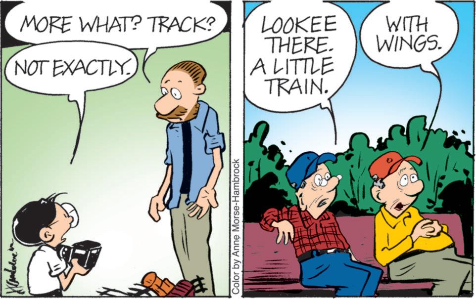 Photo caption OCR: MORE WHAT? TRACK? NOT EXACTLY Color by Anne Morse-Hambrock LOOKEE WITH THERE. WINGS. A LITTLE TRAIN. MORE WHAT ? TRACK ? NOT EXACTLY Color by Anne Morse - Hambrock LOOKEE WITH THERE . WINGS . A LITTLE TRAIN .