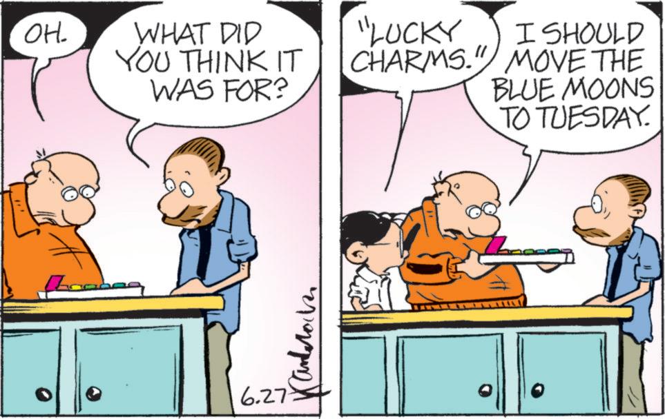 Comic book OCR: OH. WHAT DID YOU THINK IT WAS FOR? 6.27 "LUCKY I SHOULD CHARMS." MOVE THE BLUE MOONS TO TUESDAY. OH . WHAT DID YOU THINK IT WAS FOR ? 6.27 " LUCKY I SHOULD CHARMS . " MOVE THE BLUE MOONS TO TUESDAY .