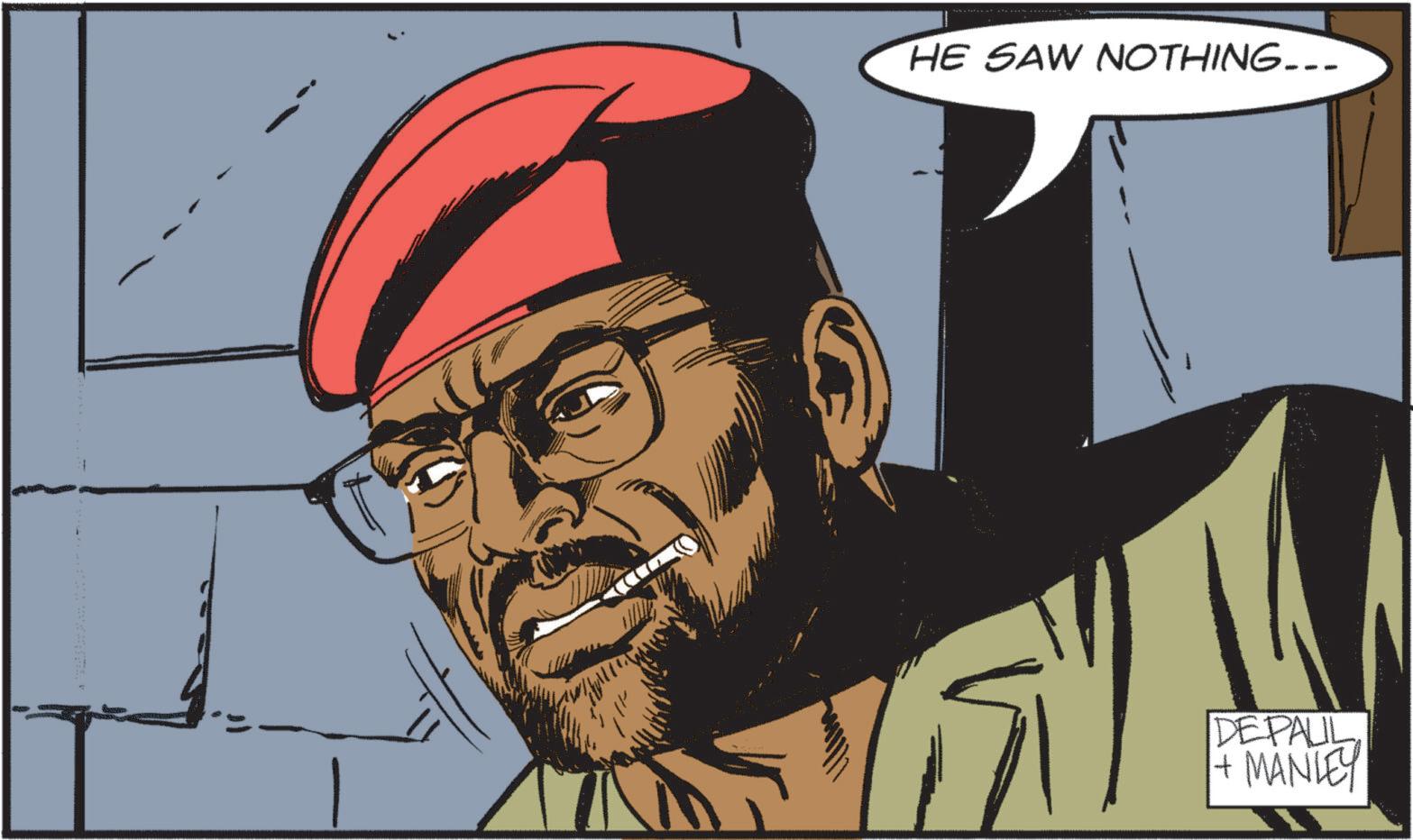 Comics OCR: HE SAW NOTHING... DEPALL + MANLEY HE SAW NOTHING ... DEPALL + MANLEY