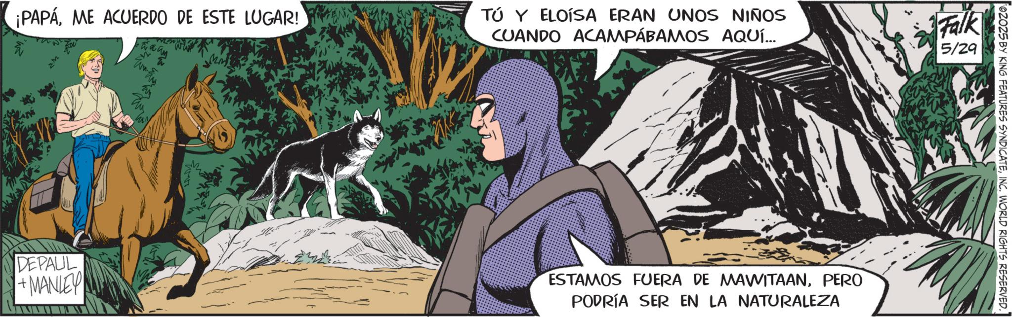 Horse Supplies OCR: 5/29 ¡PAPAME ACUERDO DE ESTE LUGAR! TÚ Y ELOISA ERAN UNOS NIÑOS CUANDO ACAMPÁBAMOS AQUÍ... Falk DEPAUL +MANLEY ESTAMOS FUERA DE MAWITAANPERO PODRÍA SER EN LA NATURALEZA OZOZ5 BY KING FEATURES SYNDICATEINC. WORLD RIGHTS RESERVED. 5/29 ¡ PAPAME ACUERDO DE ESTE LUGAR ! TÚ Y ELOISA ERAN UNOS NIÑOS CUANDO ACAMPÁBAMOS AQUÍ ... Falk DEPAUL + MANLEY ESTAMOS FUERA DE MAWITAANPERO PODRÍA SER EN LA NATURALEZA OZOZ5 BY KING FEATURES SYNDICATEINC . WORLD RIGHTS RESERVED .
