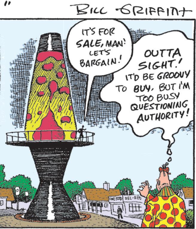 OCR: BILL GRIFFINT IT'S FOR SALEMAN! LET'S BARGAIN! OUTTA SIGHT.' IT'D BE GROOV TO BUYBUT I'M TOO BUSY QUESTIONING AUTHORITY! 10 ?? FINE FOD DEL-RED ? BILL GRIFFINT IT'S FOR SALEMAN ! LET'S BARGAIN ! OUTTA SIGHT . ' IT'D BE GROOV TO BUYBUT I'M TOO BUSY QUESTIONING AUTHORITY ! 10 ?? FINE FOD DEL - RED ?