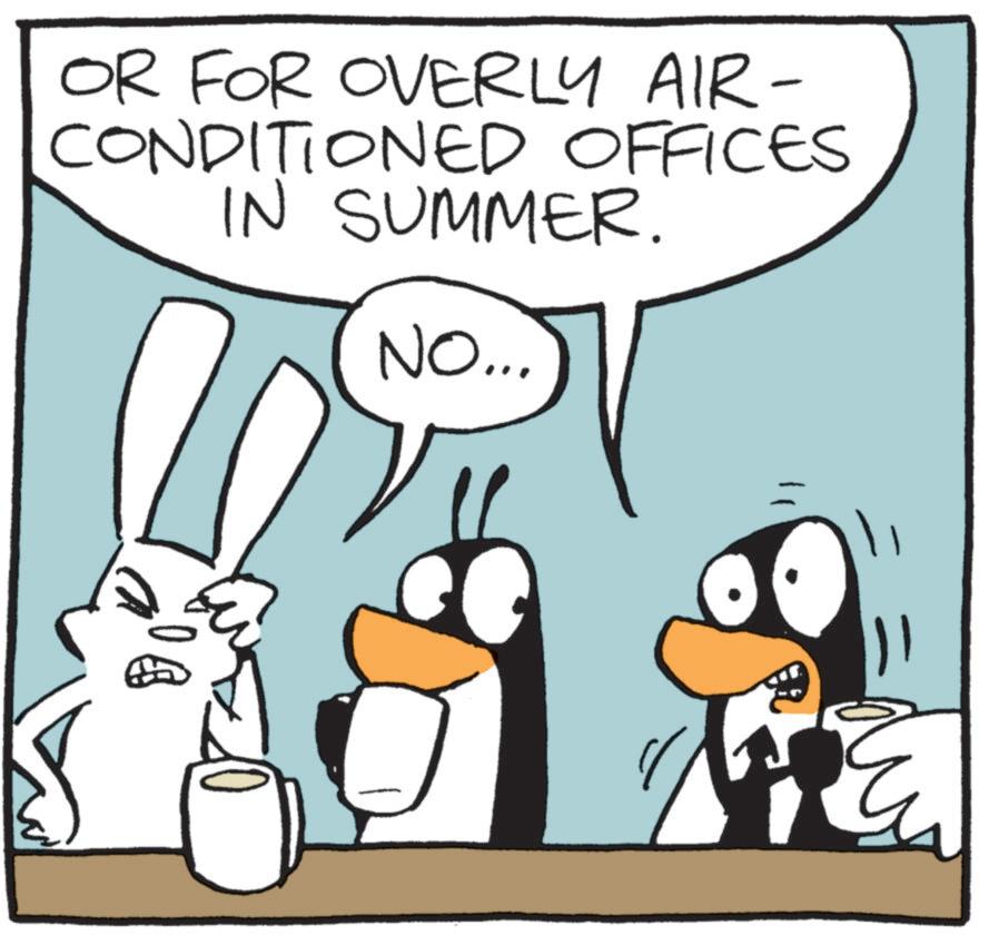 Comic book OCR: OR FOR OVERLY AIR- CONDITIONED OFFICES IN SUMMER. NO... ? 11 OR FOR OVERLY AIR- CONDITIONED OFFICES IN SUMMER . NO ... ? 11