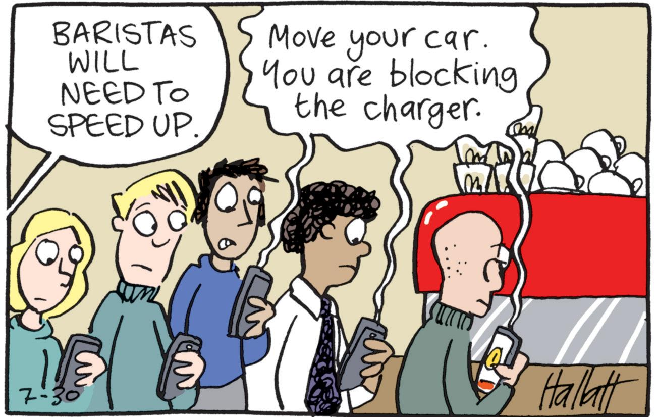 Fictional character OCR: BARISTAS WILL NEED TO SPEED UP. Move your car. You are blocking the charger. M 7-30 Hallatt BARISTAS WILL NEED TO SPEED UP . Move your car . You are blocking the charger . M 7-30 Hallatt