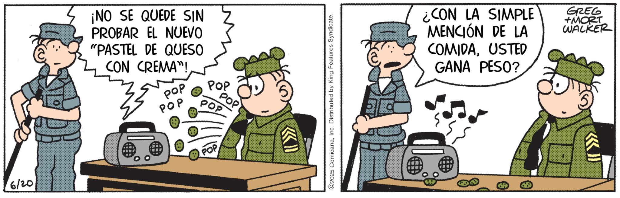 Fiction OCR: 6/20 ¡NO SE QUEDE SIN PROBAR EL NUEVO "PASTEL DE QUESO CON CREMA"! pop POP POP POP POP POP ©2025 ComicanaInc. Distributed by King Features Syndicate. ¿CON LA SIMPLE MENCIÓN DE LA COMIDAUSTED GREG +MORT WALKER GANA PESO? >>> 6/20 ¡ NO SE QUEDE SIN PROBAR EL NUEVO " PASTEL DE QUESO CON CREMA " ! pop POP POP POP POP POP © 2025 ComicanaInc. Distributed by King Features Syndicate . ¿ CON LA SIMPLE MENCIÓN DE LA COMIDAUSTED GREG + MORT WALKER GANA PESO ? >>>