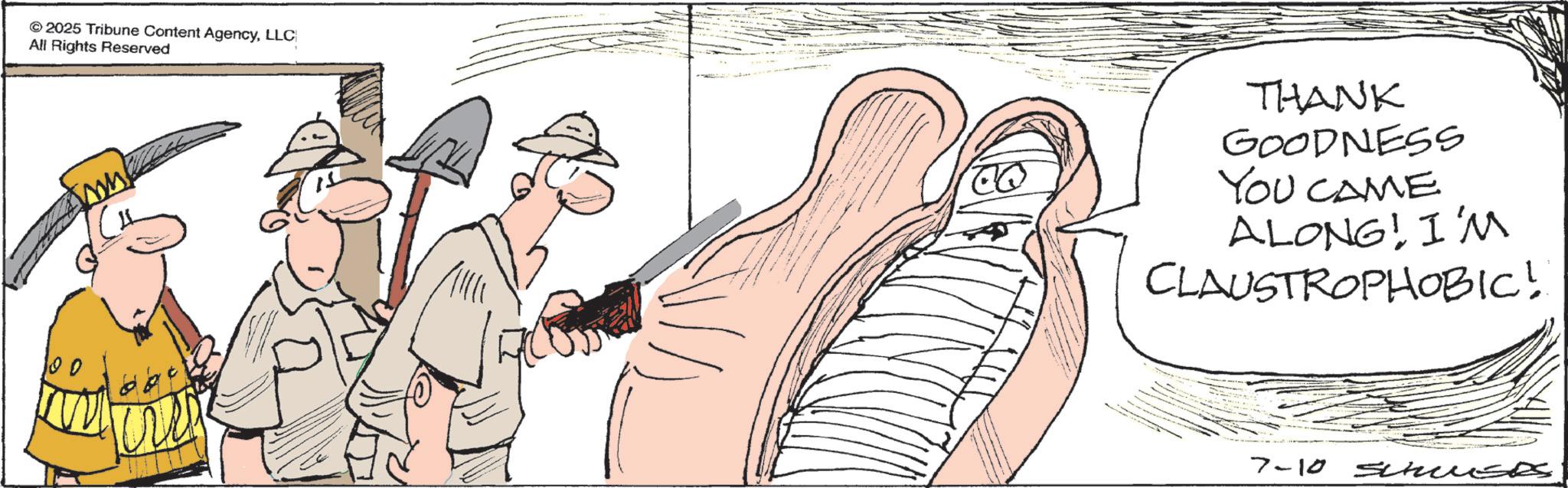 Illustration OCR: © 2025 Tribune Content AgencyLLC All Rights Reserved 100 THANK GOODNESS YOU CAME ALONG! I'M CLAUSTROPHOBIC! 7-10 SLEEDS © 2025 Tribune Content AgencyLLC All Rights Reserved 100 THANK GOODNESS YOU CAME ALONG ! I'M CLAUSTROPHOBIC ! 7-10 SLEEDS