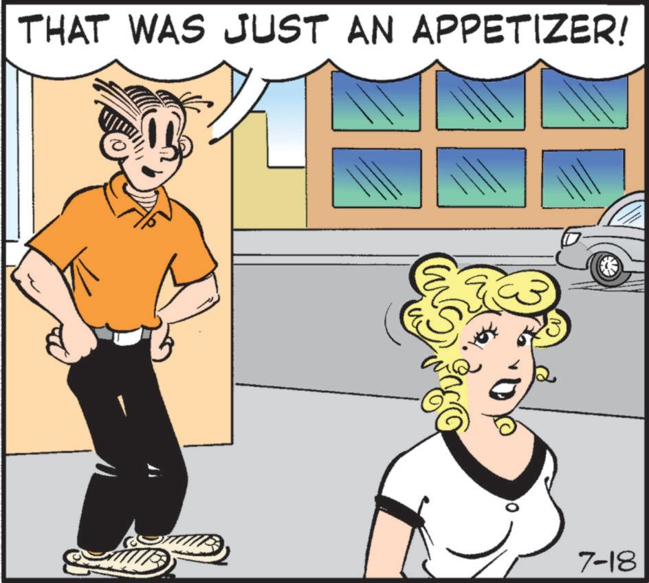 Pleased OCR: THAT WAS JUST AN APPETIZER! 7-18 THAT WAS JUST AN APPETIZER ! 7-18