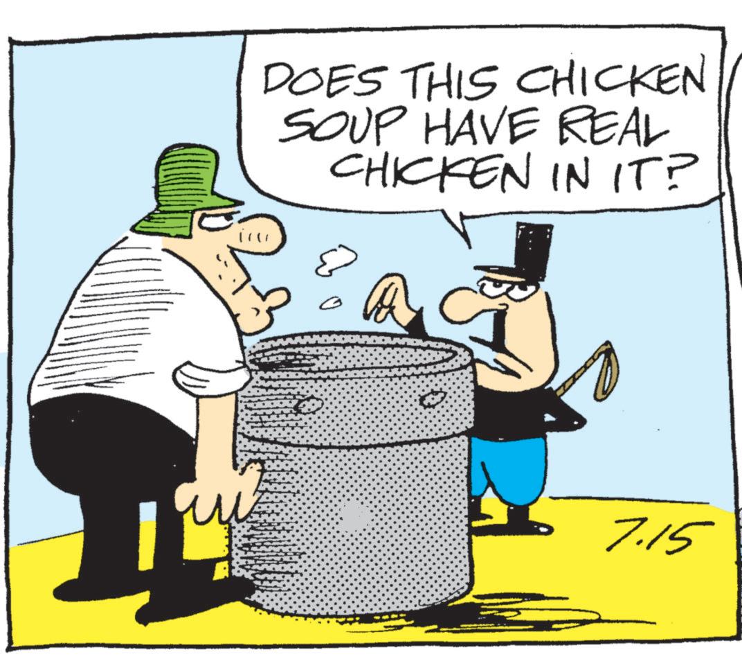 Photo caption OCR: DOES THIS CHICKEN SOUP HAVE REAL CHICKEN IN IT? 7.15 DOES THIS CHICKEN SOUP HAVE REAL CHICKEN IN IT ? 7.15