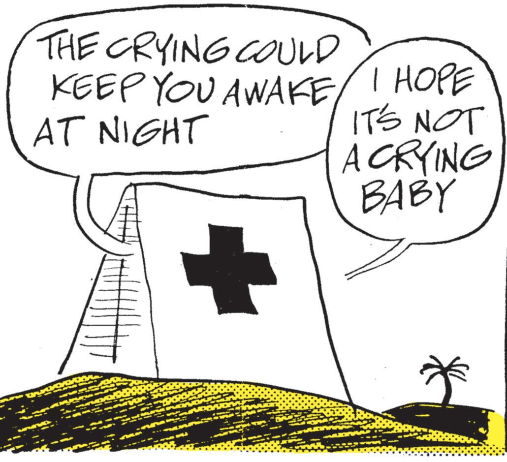 Sketch OCR: THE CRYING COULD KEEP YOU AWAKE AT NIGHT I HOPE IT'S NOT A CRYING BABY THE CRYING COULD KEEP YOU AWAKE AT NIGHT I HOPE IT'S NOT A CRYING BABY