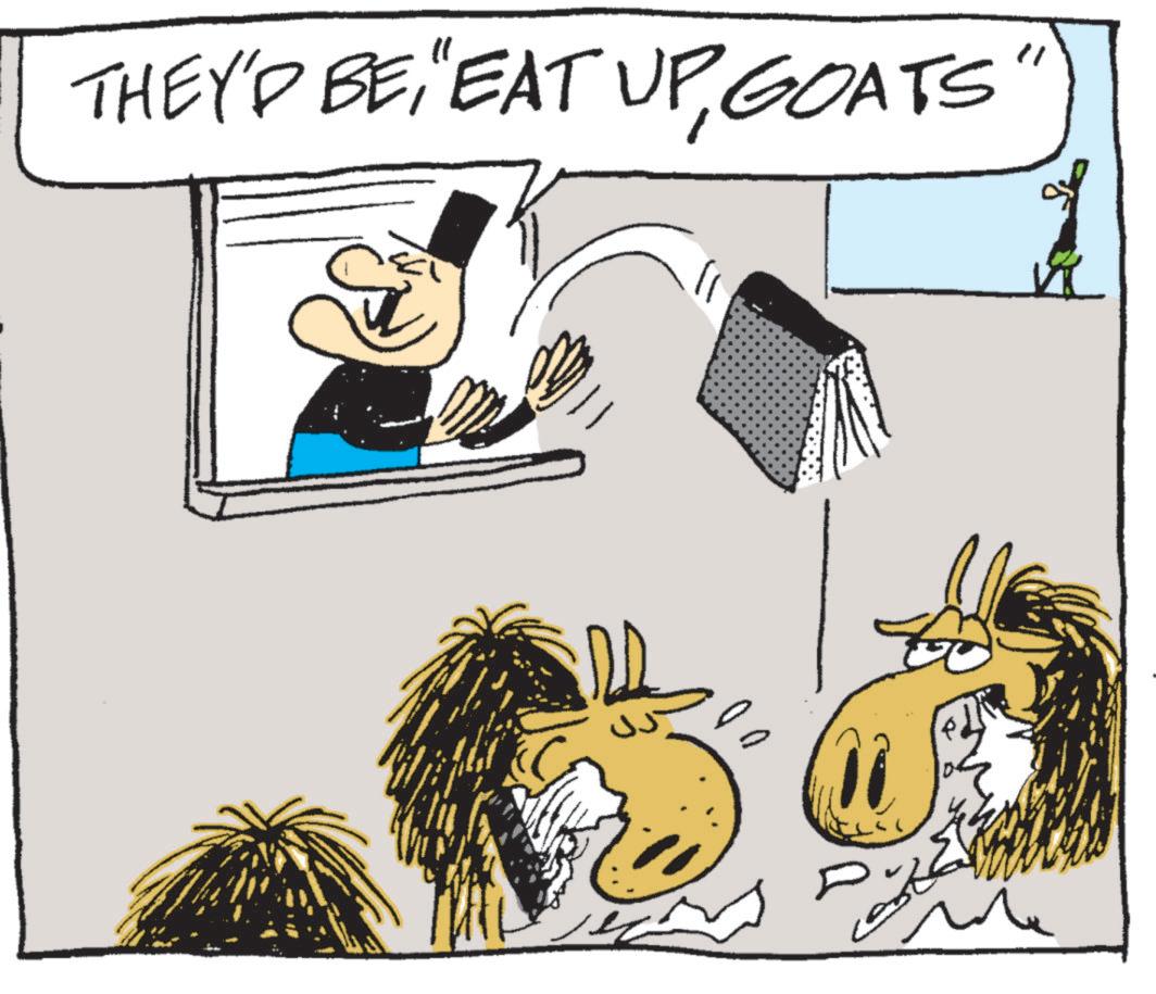 Photo caption OCR: THEY'D BEGOATS " 00 D THEY'D BE" EAT UPGOATS " 00 D