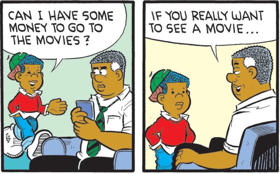 Comics OCR: CAN I HAVE SOME MONEY TO GO TO THE MOVIES? IF YOU REALLY WANT TO SEE A MOVIE... CAN I HAVE SOME MONEY TO GO TO THE MOVIES ? IF YOU REALLY WANT TO SEE A MOVIE ...