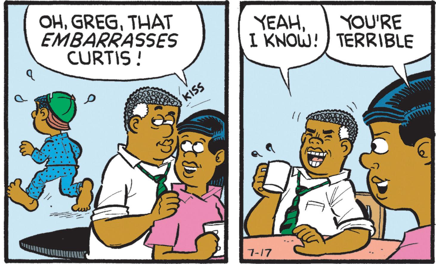 Comic book OCR: OHTHAT EMBARRASSES CURTIS ! YEAHYOU'RE I KNOW! TERRIBLE ? KISS 7-17 OHTHAT EMBARRASSES CURTIS ! YEAHYOU'RE I KNOW ! TERRIBLE ? KISS 7-17