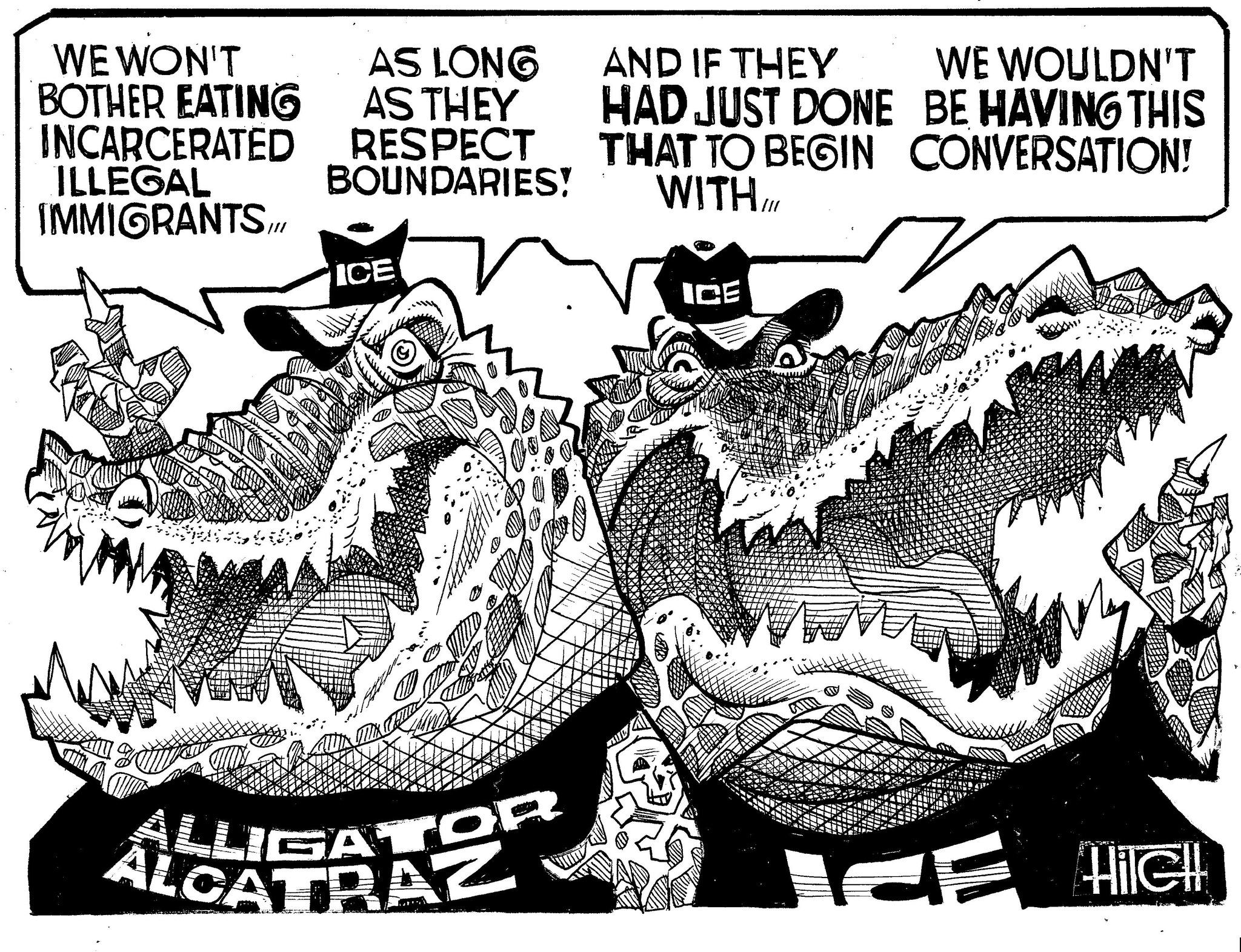 Animated cartoon OCR: WE WON'T BOTHER EATING INCARCERATED ILLEGAL IMMIGRANTS.I AS LONG AS THEY RESPECT BOUNDARIES! AND IF THEY WE WOULDN'T HAD JUST DONE BE HAVING THIS THAT TO BEGIN CONVERSATION! WITH/I/ ? ICE ICE ALLIGATOR F HIGH WE WON'T BOTHER EATING INCARCERATED ILLEGAL IMMIGRANTS.I AS LONG AS THEY RESPECT BOUNDARIES ! AND IF THEY WE WOULDN'T HAD JUST DONE BE HAVING THIS THAT TO BEGIN CONVERSATION ! WITH / I / ? ICE ICE ALLIGATOR F HIGH