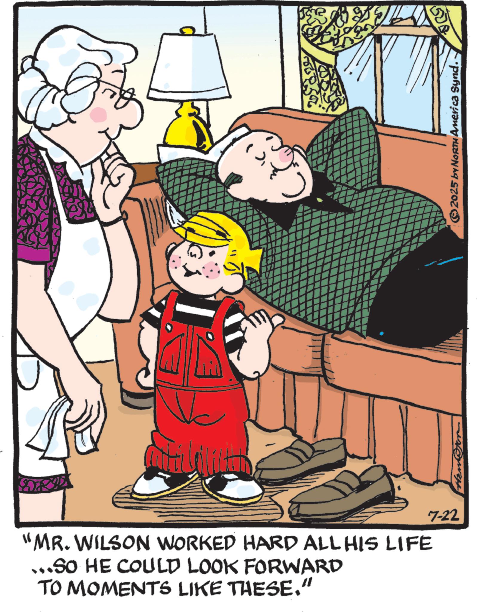 Animation OCR: "MR. WILSON WORKED HARD ALL HIS LIFE ...SO HE COULD LOOK FORWARD TO MOMENTS LIKE THESE." 7-22 ©2025 by NORTH America Synd. " MR . WILSON WORKED HARD ALL HIS LIFE ... SO HE COULD LOOK FORWARD TO MOMENTS LIKE THESE . " 7-22 © 2025 by NORTH America Synd .