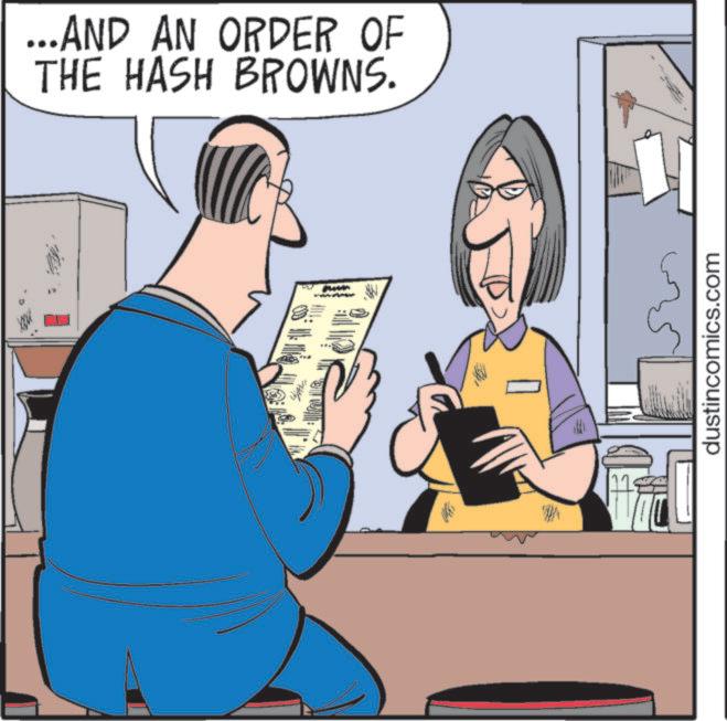 Animated cartoon OCR: ...AND AN ORDER OF THE HASH BROWNS. dustincomics.com ... AND AN ORDER OF THE HASH BROWNS . dustincomics.com