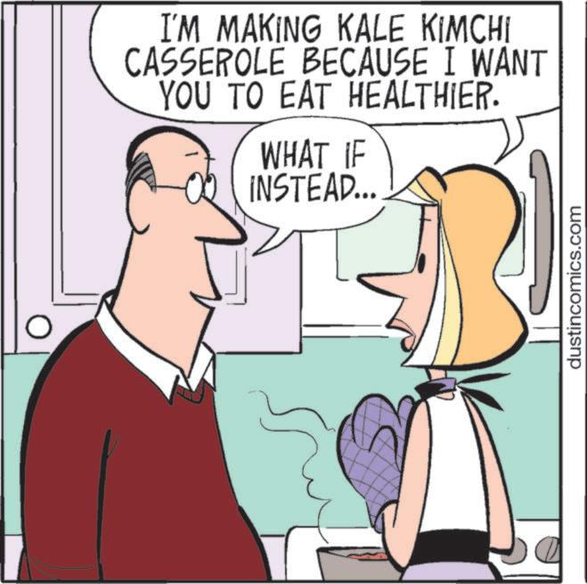 Animation OCR: I'M MAKING KALE KIMCHI CASSEROLE BECAUSE I WANT YOU TO EAT HEALTHIER. WHAT IF INSTEAD... dustincomics.com I'M MAKING KALE KIMCHI CASSEROLE BECAUSE I WANT YOU TO EAT HEALTHIER . WHAT IF INSTEAD ... dustincomics.com