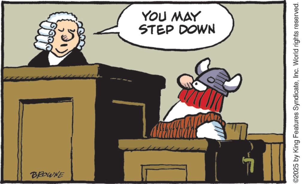 Photo caption OCR: BROWNE STEP DOWN YOU MAY ©2025 by King Features SyndicateInc. World rights reserved. BROWNE STEP DOWN YOU MAY © 2025 by King Features SyndicateInc. World rights reserved .