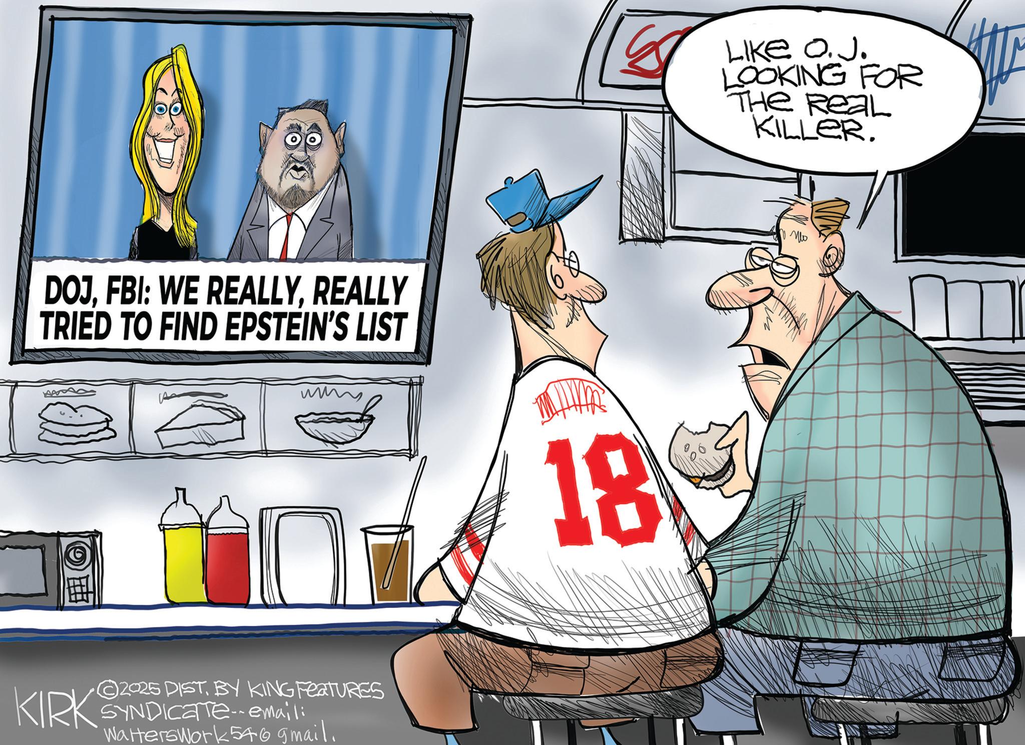 Bat-and-ball games OCR: DOJREALLY TRIED TO FIND EPSTEIN'S LIST •©2025 DISTBY KING FEATURES KIRK SYNDICATE-- email: WaltersWork 546 gmail. 18 LIKE O.J. LOOKING FOR THE REAL KILLER. ?? DOJFBI : WE REALLYREALLY TRIED TO FIND EPSTEIN'S LIST • © 2025 DISTBY KING FEATURES KIRK SYNDICATE-- email : WaltersWork 546 gmail . 18 LIKE O.J. LOOKING FOR THE REAL KILLER . ??