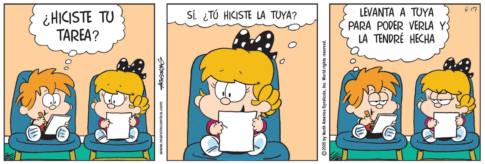Animated cartoon OCR: ¿HICISTE TU TAREA? Sí ¿TÚ HICISTE LA TUYA? LEVANTA A TUYA PARA PODER VERLA Y LA TENDRÉ HECHA 6-17 ¿ HICISTE TU TAREA ? Sí ¿ TÚ HICISTE LA TUYA ? LEVANTA A TUYA PARA PODER VERLA Y LA TENDRÉ HECHA 6-17