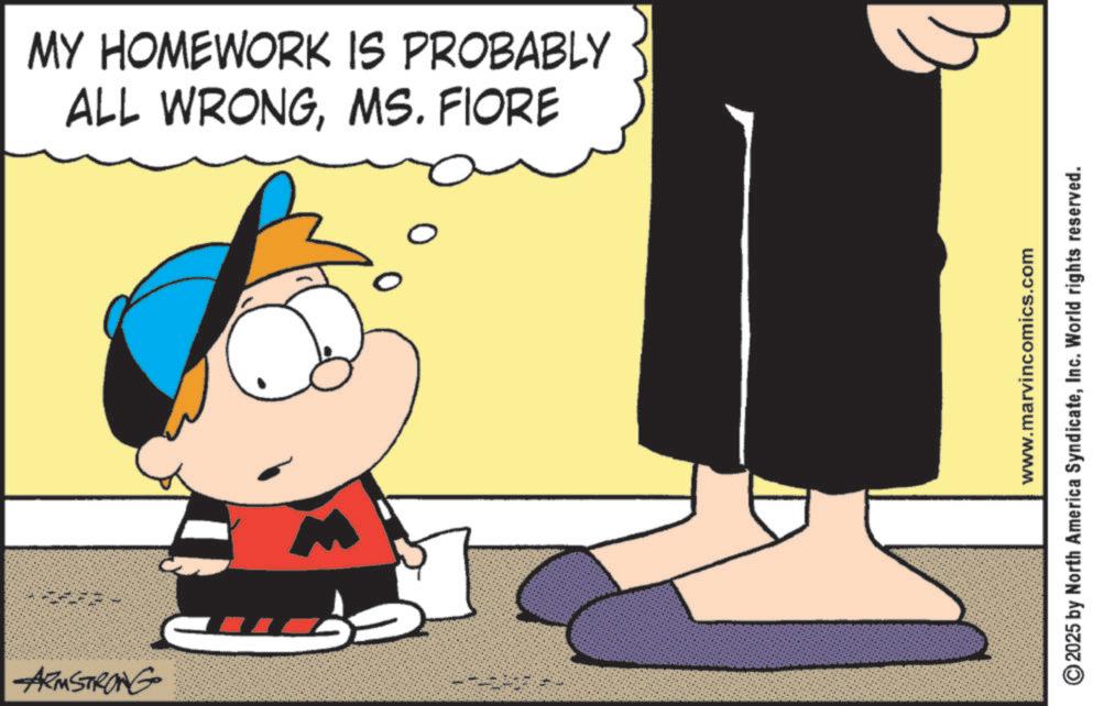 Clip art OCR: ARMSTRONG MY HOMEWORK IS PROBABLY ALL WRONGMS. FIORE 0 www.marvincomics.com 2025 by North America SyndicateInc. World rights reserved. ARMSTRONG MY HOMEWORK IS PROBABLY ALL WRONGMS . FIORE 0 www.marvincomics.com 2025 by North America SyndicateInc. World rights reserved .