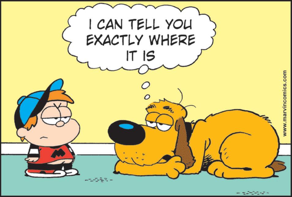 Fictional character OCR: I CAN TELL YOU EXACTLY WHERE IT IS www.marvincomics.com I CAN TELL YOU EXACTLY WHERE IT IS www.marvincomics.com