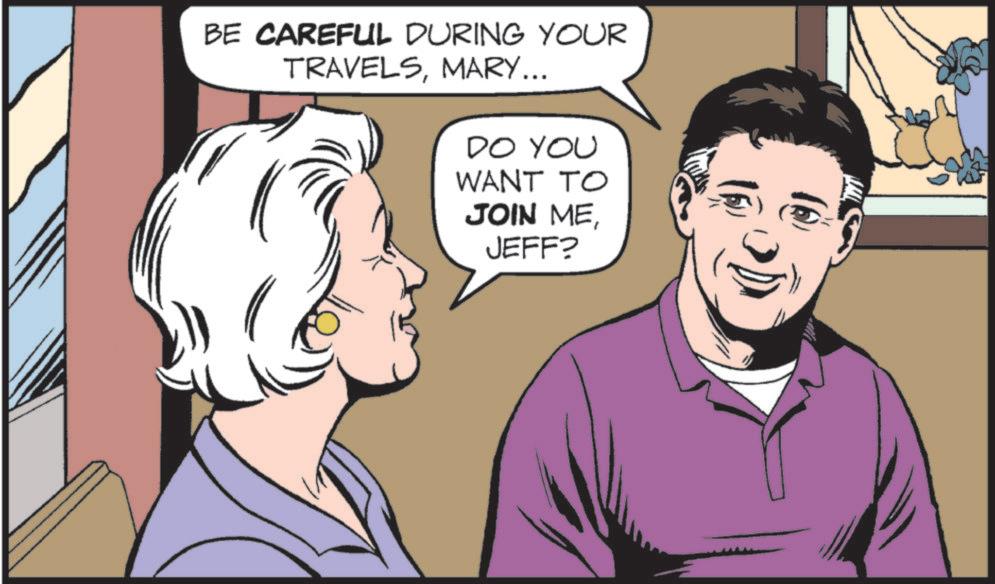 Comic book OCR: BE CAREFUL DURING YOUR TRAVELSMARY... DO YOU WANT TO JOIN MEJEFF? BE CAREFUL DURING YOUR TRAVELSMARY ... DO YOU WANT TO JOIN MEJEFF ?