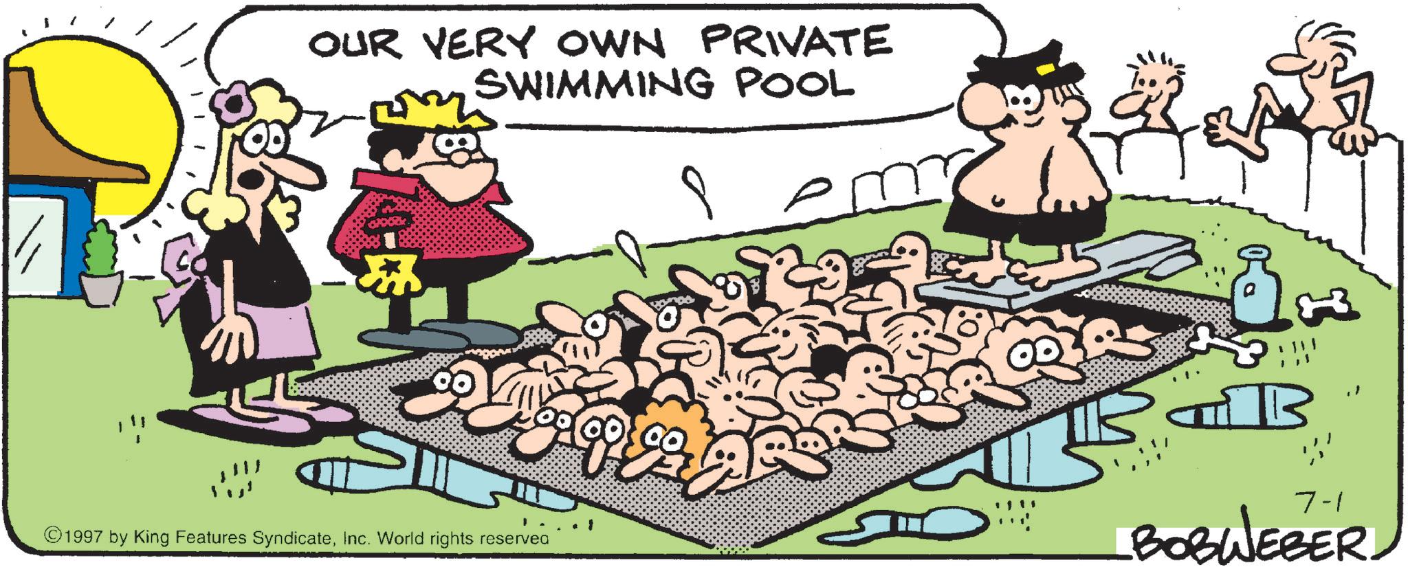 Humour OCR: OUR VERY OWN PRIVATE SWIMMING POOL 1997 by King Features SyndicateInc. World rights reservea Hamas B CO 7-1 BOBWEBER. OUR VERY OWN PRIVATE SWIMMING POOL 1997 by King Features SyndicateInc. World rights reservea Hamas B CO 7-1 BOBWEBER .