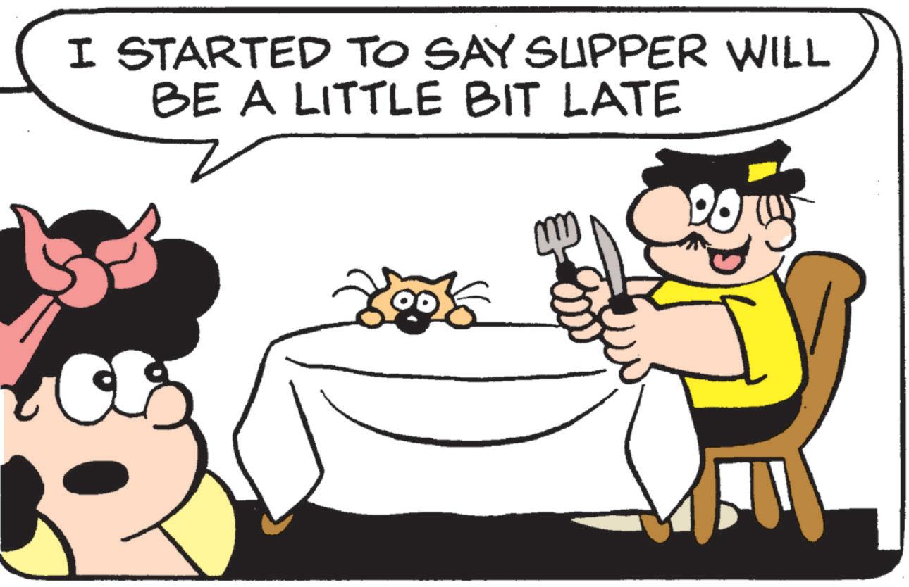 Graphics OCR: I STARTED TO SAY SUPPER WILL BE A LITTLE BIT LATE 80 I STARTED TO SAY SUPPER WILL BE A LITTLE BIT LATE 80