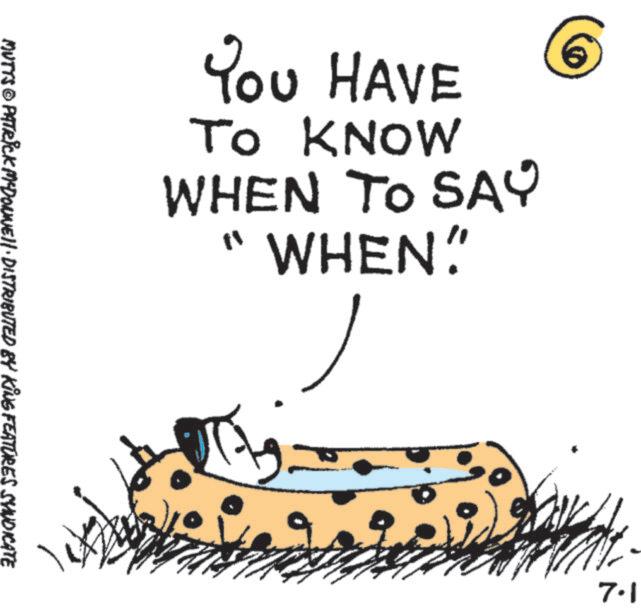 Graphics OCR: YOU HAVE TO KNOW WHEN TO SAY "WHEN" ? MUTTS © PATRICK MCDONNEL! · DISTRIBUTED BY KING FEATURES SYNDICATE 7.1 YOU HAVE TO KNOW WHEN TO SAY " WHEN " ? MUTTS © PATRICK MCDONNEL ! · DISTRIBUTED BY KING FEATURES SYNDICATE 7.1