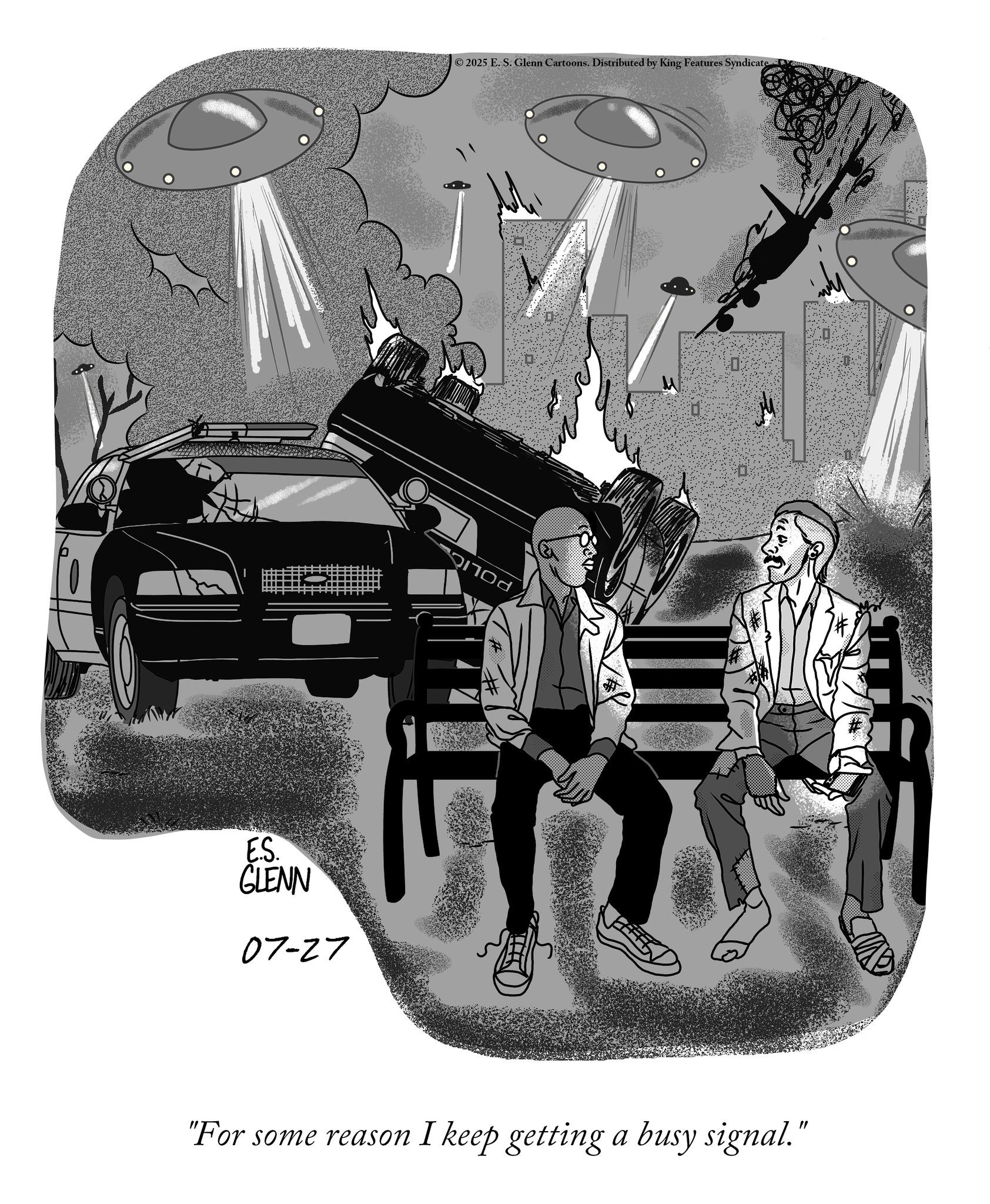 Sketch OCR: E.S. GLENN 07-27 © 2025 E. S. Glenn Cartoons. Distributed by King Features Syndicate "For some reason I keep getting a busy signal." E.S. GLENN 07-27 © 2025 E. S. Glenn Cartoons . Distributed by King Features Syndicate " For some reason I keep getting a busy signal . "