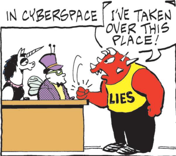 Graphic design OCR: IN CYBERSPACE I'VE TAKEN OVER THIS PLACE! LIES IN CYBERSPACE I'VE TAKEN OVER THIS PLACE ! LIES