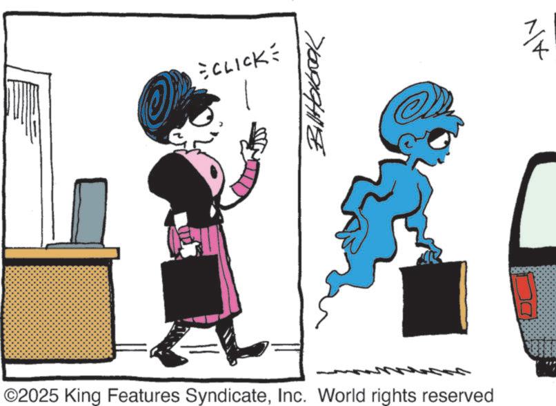 Animated cartoon OCR: ECLICKÉ BillHolbook ©2025 King Features SyndicateInc. World rights reserved ECLICKÉ BillHolbook © 2025 King Features SyndicateInc. World rights reserved