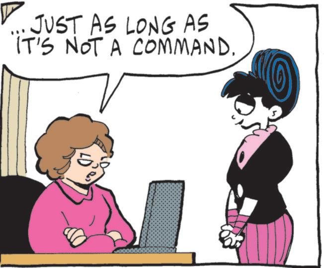 Photo caption OCR: JUST AS LONG AS IT'S NOT A COMMAND. JUST AS LONG AS IT'S NOT A COMMAND .
