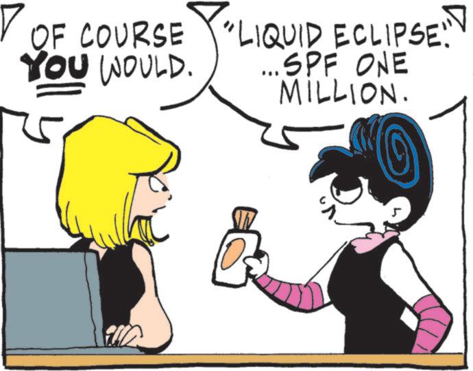 Animated cartoon OCR: ? OF COURSE "LIQUID ECLIPSE! YOU WOULD. SPF ONE MILLION. 5 ? OF COURSE " LIQUID ECLIPSE ! YOU WOULD . SPF ONE MILLION . 5