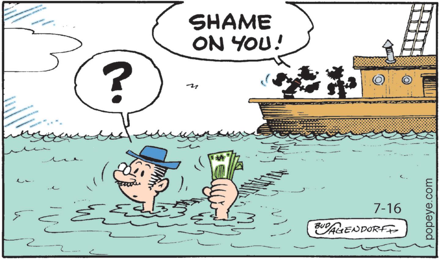 Ship OCR: 5 < SHAME ON YOU! ? M M 7-16 BUDAGENDORF › popeye.com 5 < SHAME ON YOU ! ? M M 7-16 BUDAGENDORF › popeye.com