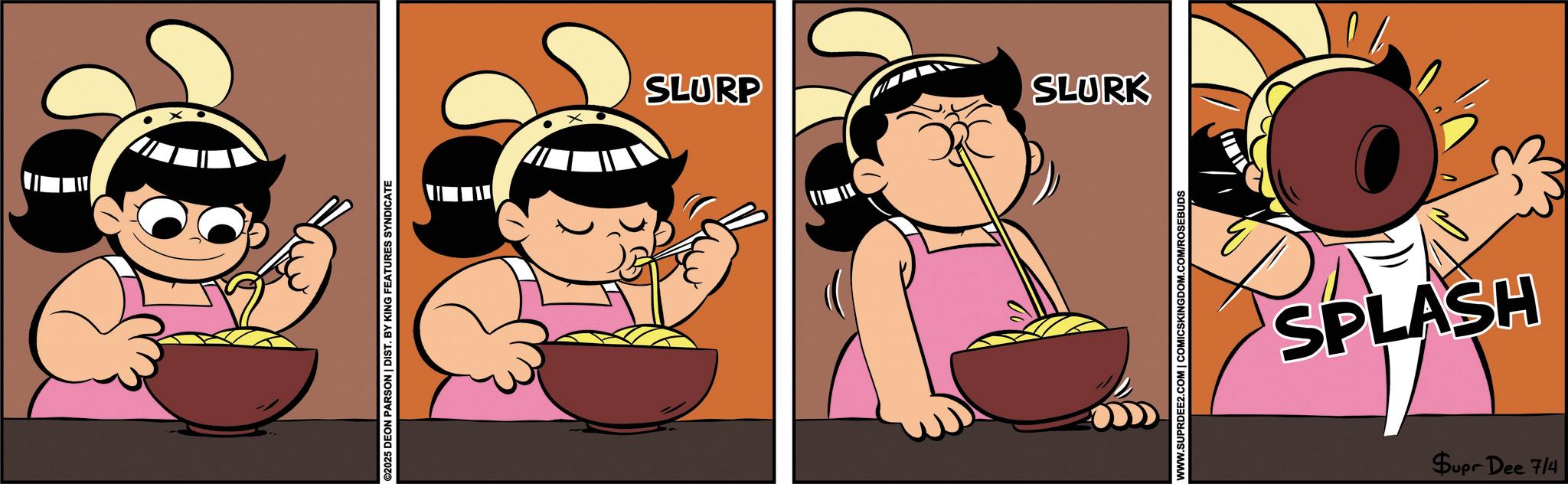 Child OCR: ©2025 DEON PARSON | DIST. BY KING FEATURES SYNDICATE SLURP SLURK WWW.SUPRDEE2.COM | COMICSKINGDOM.COM/ROSEBUDS M SPLASH Supr Dee 7/4 © 2025 DEON PARSON | DIST . BY KING FEATURES SYNDICATE SLURP SLURK WWW.SUPRDEE2.COM | COMICSKINGDOM.COM/ROSEBUDS M SPLASH Supr Dee 7/4