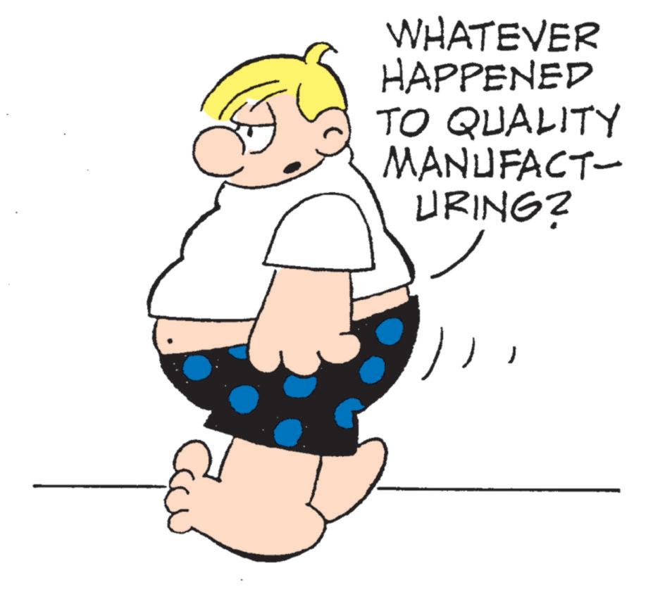 Fictional character OCR: WHATEVER HAPPENED TO QUALITY MANUFACT URING? WHATEVER HAPPENED TO QUALITY MANUFACT URING ?