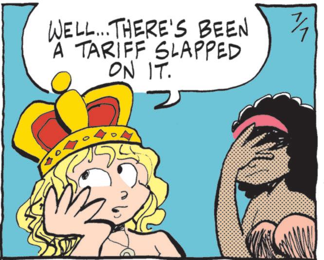 Graphics OCR: WELL... THERE'S BEEN A TARIFF SLAPPED ON IT. 1/1 WELL ... THERE'S BEEN A TARIFF SLAPPED ON IT . 1/1