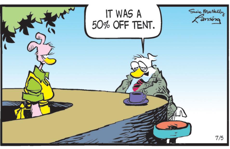 Fictional character OCR: IT WAS A 50% OFF TENT. Susie MacNelly Lansing L 7/5 IT WAS A 50 % OFF TENT . Susie MacNelly Lansing L 7/5
