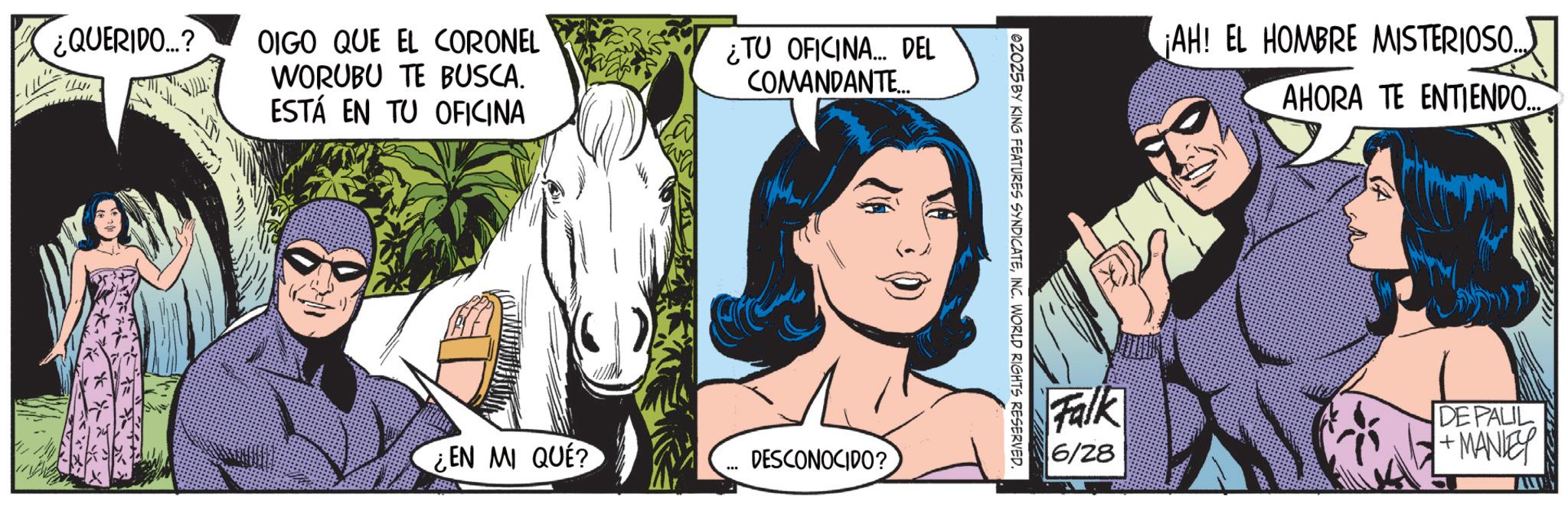 Batman OCR: ¿QUERIDO...? OIGO QUE EL CORONEL WORUBU TE BUSCA. ¿TU OFICINA DEL COMANDANTE... ESTÁ EN TU OFICINA ¿EN MI QUE? DESCONOCIDO? 02025 BY KING FEATURES SYNDICATEINC. WORLD RIGHTS RESERVED. ¡AH! EL HOMBRE MISTERIOSO... AHORA TE ENTIENDO... Falk 6/28 DE PALIL +MANIEY ¿ QUERIDO ... ? OIGO QUE EL CORONEL WORUBU TE BUSCA . ¿ TU OFICINA DEL COMANDANTE ... ESTÁ EN TU OFICINA ¿ EN MI QUE ? DESCONOCIDO ? 02025 BY KING FEATURES SYNDICATEINC . WORLD RIGHTS RESERVED . ¡ AH ! EL HOMBRE MISTERIOSO ... AHORA TE ENTIENDO ... Falk 6/28 DE PALIL + MANIEY