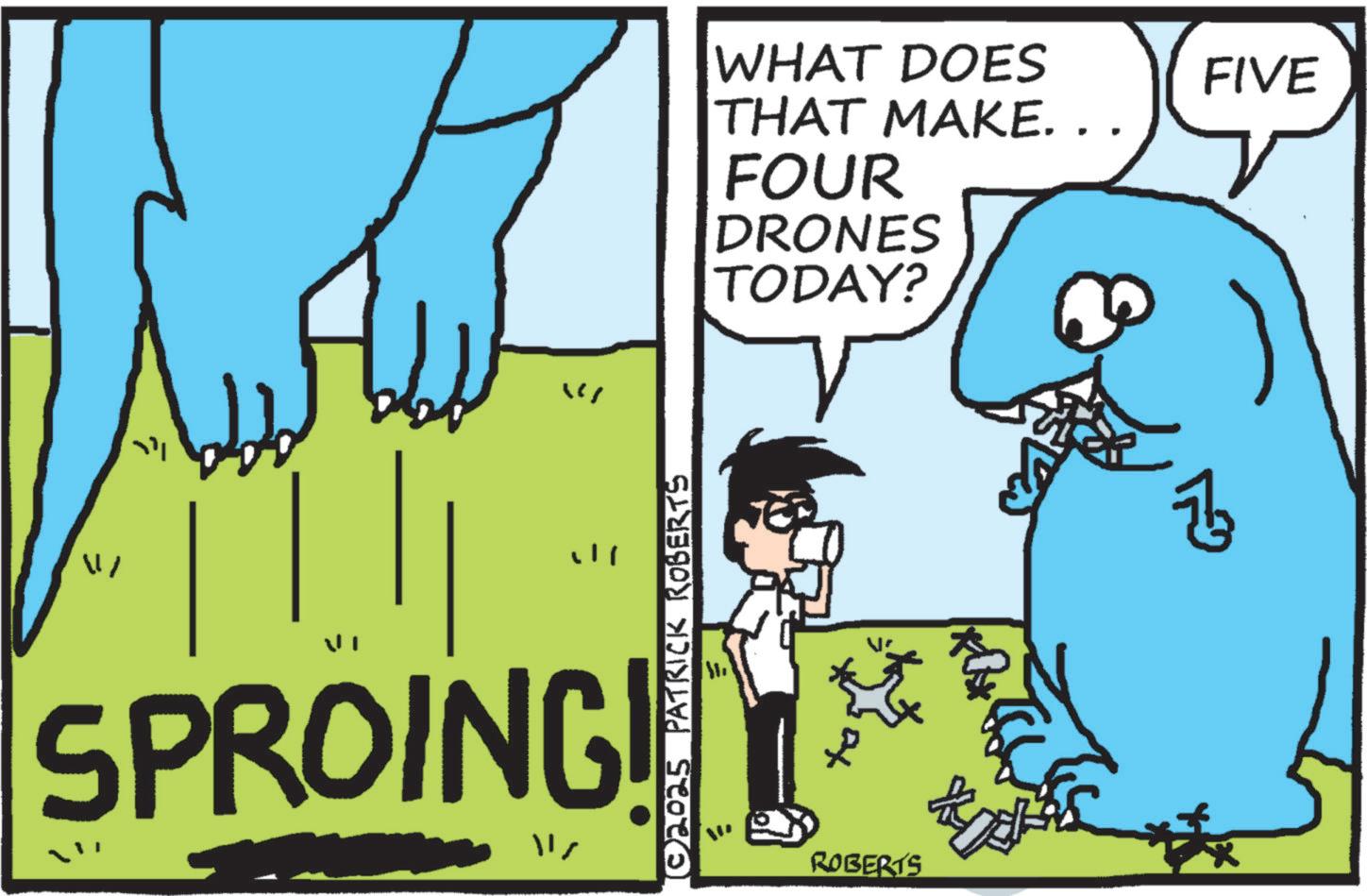 Animation OCR: ? ? VI SPROING! ??/ ©2025 PATRICK ROBERTS WHAT DOES THAT MAKE. FOUR DRONES TODAY? ? ROBERTS FIVE ? ? VI SPROING ! ?? / © 2025 PATRICK ROBERTS WHAT DOES THAT MAKE . FOUR DRONES TODAY ? ? ROBERTS FIVE