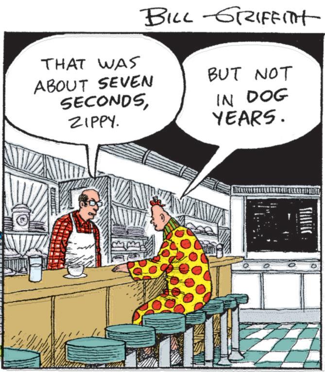 Comics OCR: THAT WAS BILL GRIFFITH ABOUT SEVEN SECONDSZIPPY. BUT NOT IN DOG YEARS. www THAT WAS BILL GRIFFITH ABOUT SEVEN SECONDSZIPPY . BUT NOT IN DOG YEARS . www