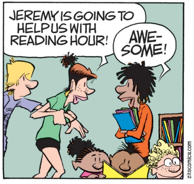 Comic book OCR: JEREMY IS GOING TO HELPUS WITH READING HOUR! AWE- SOME! zitscomics.com JEREMY IS GOING TO HELPUS WITH READING HOUR ! AWE- SOME ! zitscomics.com