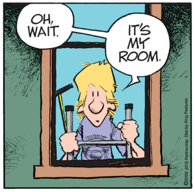 Animated cartoon OCR: 'HO WAIT. IT'S ROOM. MY 2025 ZITS Partnership. Dist. by King Features .. wwwww ' HO WAIT . IT'S ROOM . MY 2025 ZITS Partnership . Dist . by King Features .. wwwww