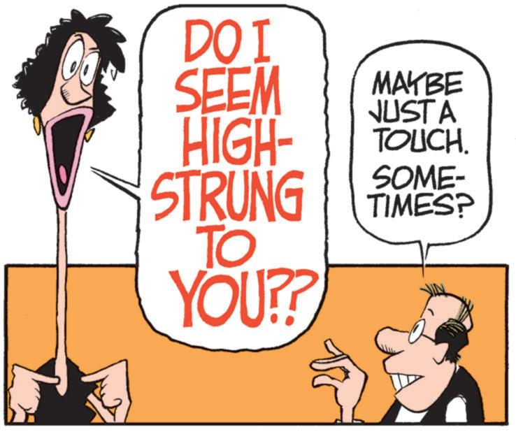 Photo caption OCR: DOI SEEM MAYBE JUSTA HIGH- TOUCH. STRUNG SOME- TIMES? TO YOU?? DOI SEEM MAYBE JUSTA HIGH- TOUCH . STRUNG SOME- TIMES ? TO YOU ??