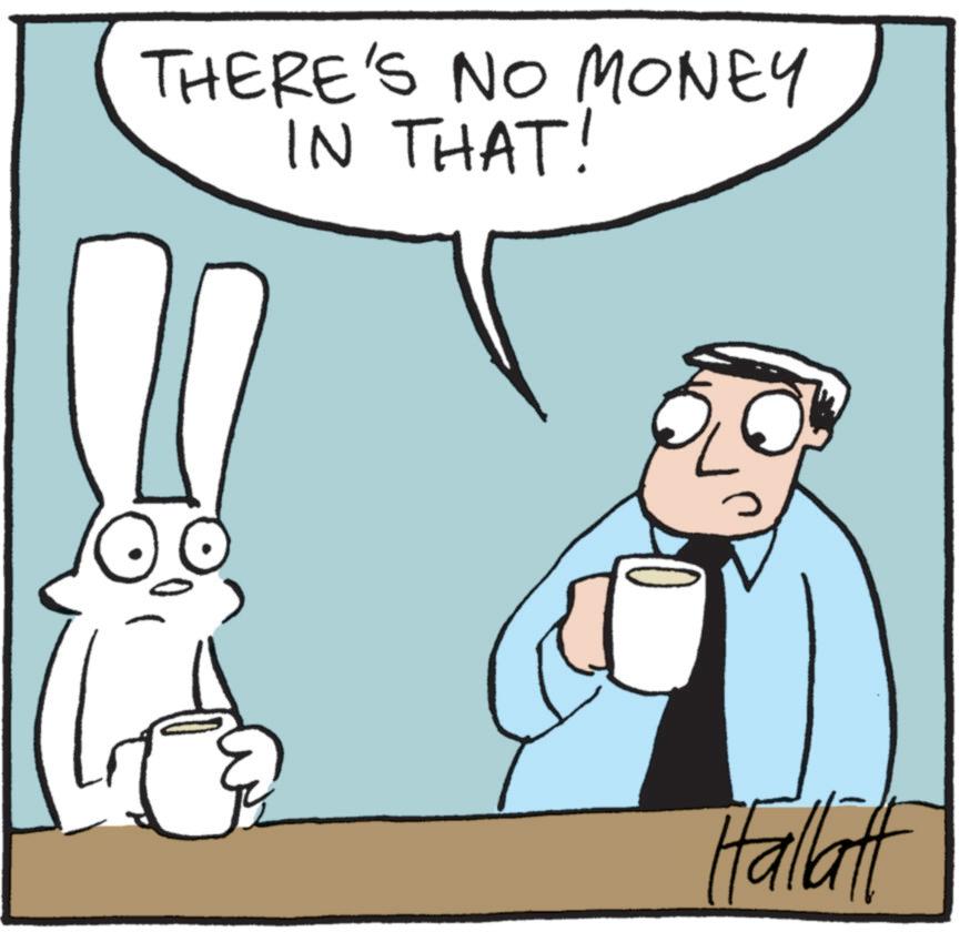 Line art OCR: THERE'S NO MONEY IN THAT! Hallatt THERE'S NO MONEY IN THAT ! Hallatt
