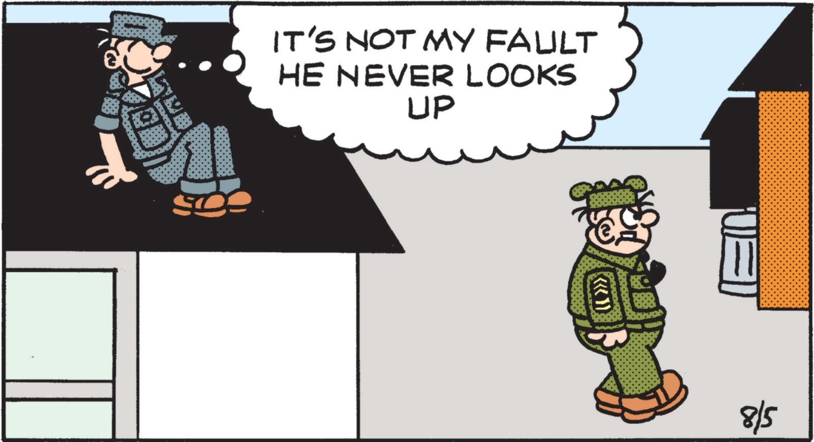 Photo caption OCR: IT'S NOT MY FAULT HE NEVER LOOKS UP ? 8/5 IT'S NOT MY FAULT HE NEVER LOOKS UP ? 8/5