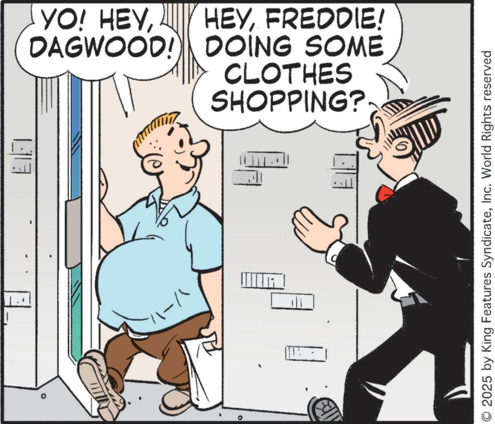 Animation OCR: YO! HEYDAGWOOD! HEYFREDDIE! DOING SOME CLOTHES SHOPPING?. O2025 by King Features SyndicateInc. World Rights reserved YO ! HEYDAGWOOD ! HEYFREDDIE ! DOING SOME CLOTHES SHOPPING ?. O2025 by King Features SyndicateInc. World Rights reserved