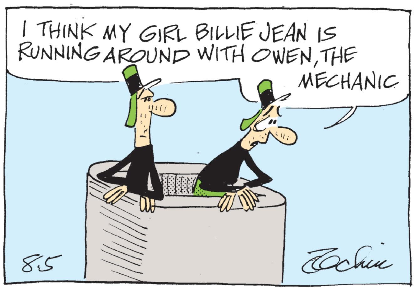 Photo caption OCR: I THINK MY GIRL BILLIE JEAN IS RUNNING AROUND WITH OWENTHE MECHANIC 8.5 Rochin I THINK MY GIRL BILLIE JEAN IS RUNNING AROUND WITH OWENTHE MECHANIC 8.5 Rochin